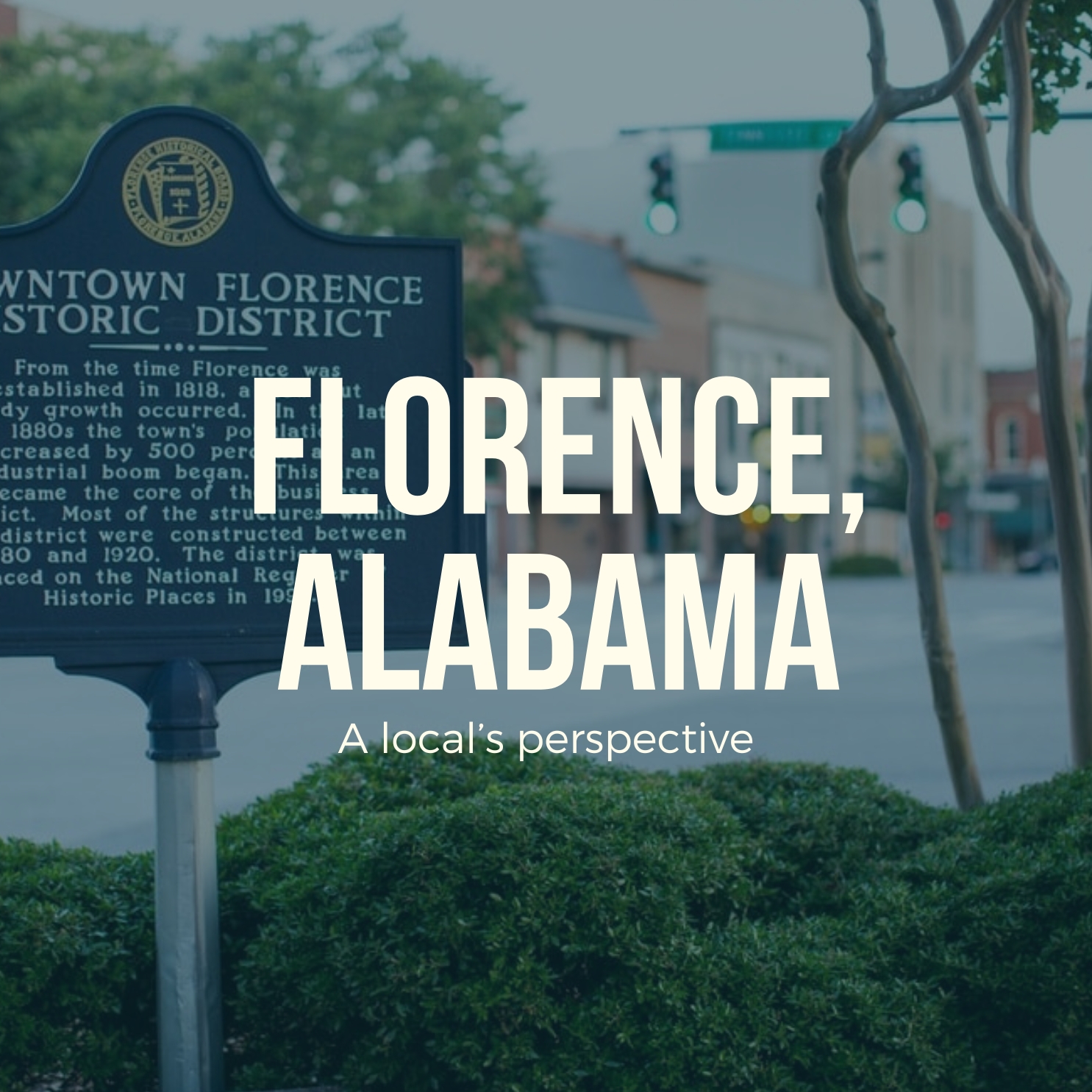 You'll Fall in Love with Florence, Alabama: A Local's Perspective - The ...